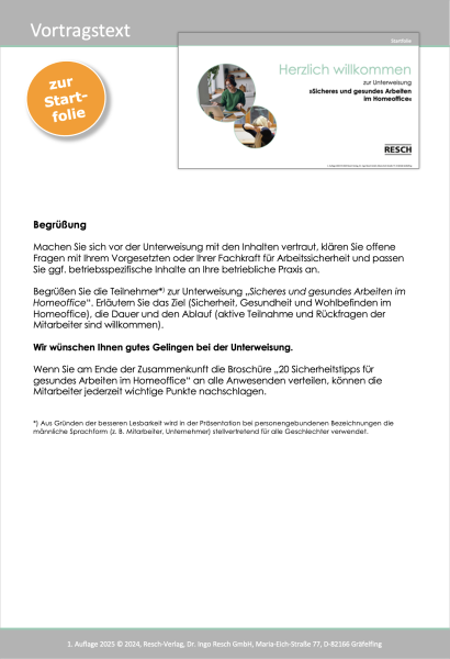 Machen Sie sich vor der Unterweisung mit den Inhalten vertraut, klären Sie offene Fragen mit Ihrem Vorgesetzten oder Ihrer Fachkraft für Arbeitssicherheit und passen Sie ggf. betriebsspezifische Inhalte an Ihre betriebliche Praxis an.